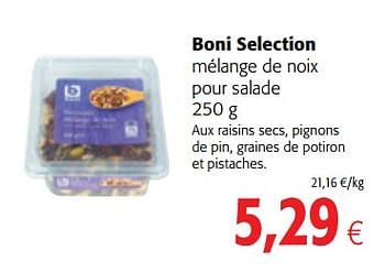 Promotions Boni selection mélange de noix pour salade - Boni - Valide de 14/03/2018 à 27/03/2018 chez Colruyt