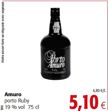 Promotions Amuro porto ruby - Porto Amuro - Valide de 14/03/2018 à 27/03/2018 chez Colruyt
