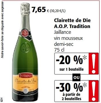 Promotions Clairette de die a.o.p. tradition jaillance vin mousseux demi-sec - Mousseux - Valide de 14/03/2018 à 27/03/2018 chez Colruyt
