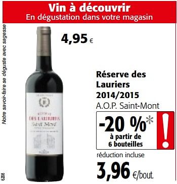 Promotions Réserve des lauriers 2014-2015 a.o.p. saint-mont - Vins rouges - Valide de 14/03/2018 à 27/03/2018 chez Colruyt