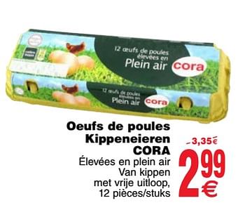 Promoties Oeufs de poules kippeneieren cora - Huismerk - Cora - Geldig van 20/03/2018 tot 26/03/2018 bij Cora