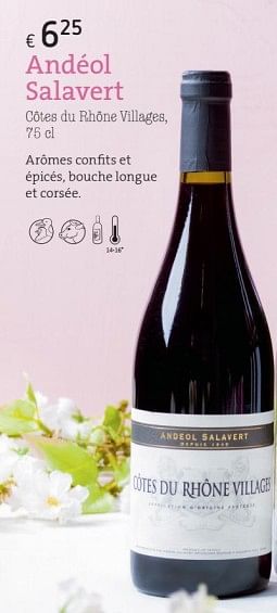 Promotions Andéol salavert cotes du rhône villages - Vins rouges - Valide de 01/03/2018 à 31/05/2018 chez Spar (Colruytgroup)