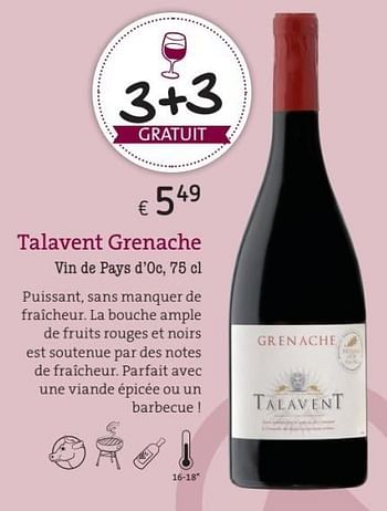 Promoties Talavent grenache vin de pays d`oc - Rode wijnen - Geldig van 01/03/2018 tot 31/05/2018 bij Spar (Colruytgroup)