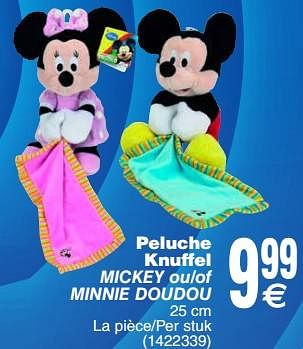 Promoties Disney peluche knuffel mickey ou-of minnie doudou - Disney - Geldig van 20/03/2018 tot 31/03/2018 bij Cora