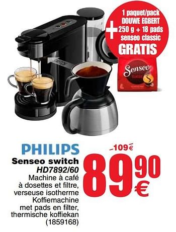 Promoties Philips senseo switch hd7892-60 - Philips - Geldig van 20/03/2018 tot 31/03/2018 bij Cora