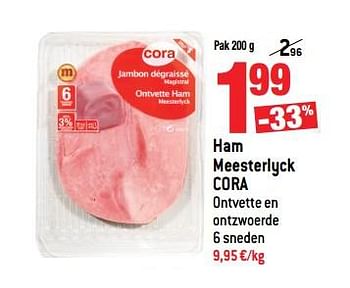 Promoties Ham meesterlyck cora ontvette en ontzwoerde - Huismerk - Smatch - Geldig van 21/03/2018 tot 03/04/2018 bij Smatch