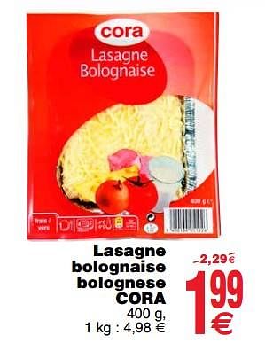 Promotions Lasagne bolognaise bolognese cora - Produit maison - Cora - Valide de 20/03/2018 à 26/03/2018 chez Cora