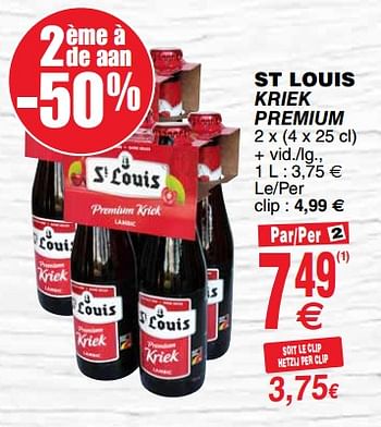 Promotions St louis kriek premium - St. Louis - Valide de 20/03/2018 à 26/03/2018 chez Cora