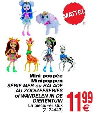 Promotions Mini poupée minipoppen série mer ou balade au zoo-zeeseries of wandelen in de dierentuin mattel - Mattel - Valide de 20/03/2018 à 31/03/2018 chez Cora