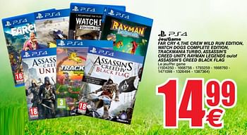 Promotions Jeu-game far cry 4, the crew wild run edition, watch dogs complete edition, trackmania turbo, assassin`s creed unity, rayman legends ou-of assassin`s - Ubisoft - Valide de 20/03/2018 à 31/03/2018 chez Cora