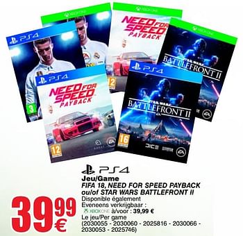 Promotions Jeu-Game FIFA 18, NEED FOR SPEED PAYBACK ou-of STAR WARS BATTLEFRONT II - Electronic Arts - Valide de 20/03/2018 à 31/03/2018 chez Cora