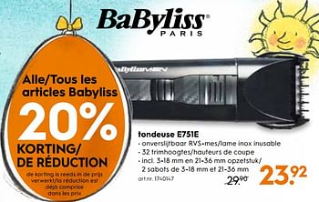 Promotions Babyliss tondeuse e751e - Babyliss - Valide de 14/03/2018 à 20/03/2018 chez Blokker