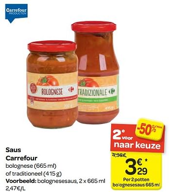 Promoties Saus carrefour bolognese of traditionee - Huismerk - Carrefour  - Geldig van 21/03/2018 tot 02/04/2018 bij Carrefour