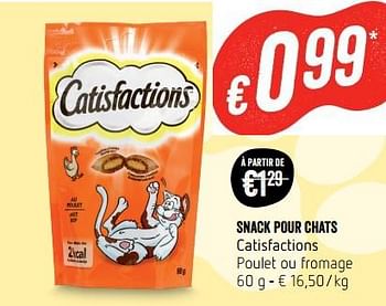 Promotions Snack pour chats catisfactions poulet ou fromage - Catisfactions - Valide de 22/03/2018 à 28/03/2018 chez Delhaize