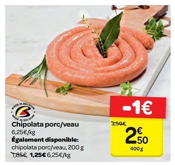 Promotions Chipolata porc-veau - Produit maison - Carrefour  - Valide de 21/03/2018 à 26/03/2018 chez Carrefour