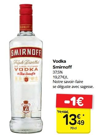 Promotions Vodka smirnoff - Smirnoff - Valide de 21/03/2018 à 02/04/2018 chez Carrefour