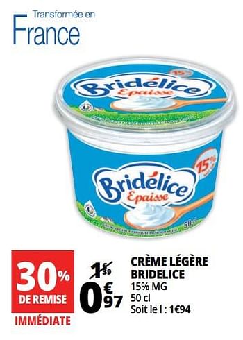 Promotions Crème légère bridelice - Bridélice - Valide de 21/03/2018 à 02/04/2018 chez Auchan Ronq