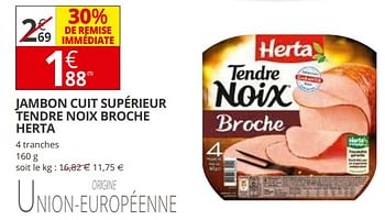 Promotions Jambon cuit supérieur tendre noix broche herta - Herta - Valide de 21/03/2018 à 01/04/2018 chez Auchan Ronq