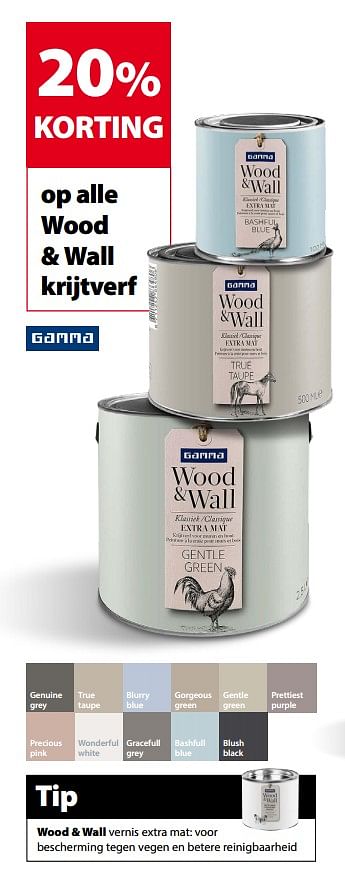 Offer bureau Direct Gamma 20% korting op alle wood + wall krijtverf - Promotie bij Gamma