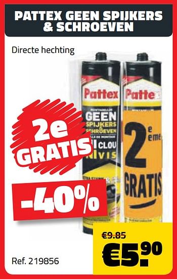 Promoties Pattex geen spijkers + schroeven - Pattex - Geldig van 03/04/2018 tot 30/04/2018 bij Bouwcenter Frans Vlaeminck