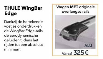Promoties Thule dakrail wingbar edge wagen met originele overlangse rails - Thule - Geldig van 27/03/2018 tot 31/03/2019 bij Auto 5