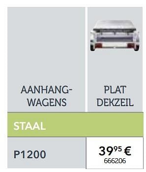 Promoties Plat dekzeil p1200 accessoires voor aanhangwagens - 1ste prijs - Geldig van 27/03/2018 tot 31/03/2019 bij Auto 5