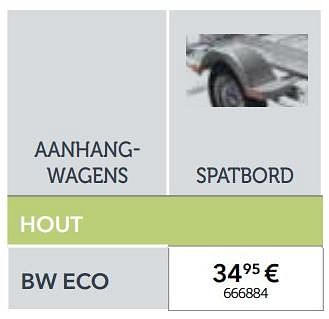 Promoties Spatbord bw eco accessoires voor aanhangwagens - BW Trailers - Geldig van 27/03/2018 tot 31/03/2019 bij Auto 5