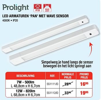 Promoties Prolight led armaturen pan met wave sensor - Prolight - Geldig van 05/04/2018 tot 22/04/2018 bij HandyHome