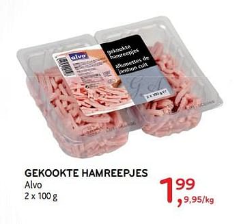 Promoties Gerookte hamreepjes alvo - Huismerk - Alvo - Geldig van 11/04/2018 tot 24/04/2018 bij Alvo