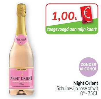 Promoties Night orient schuimwijn - Schuimwijnen - Geldig van 02/04/2018 tot 30/04/2018 bij Intermarche