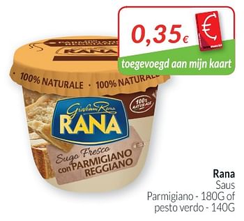 Promoties Rana saus parmigiano of pesto verdo - Rana - Geldig van 02/04/2018 tot 30/04/2018 bij Intermarche