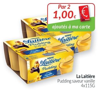 Promotions La laitière pudding saveur vanille - Nestlé - Valide de 02/04/2018 à 30/04/2018 chez Intermarche