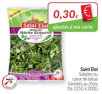 Promotions Saint eloi salades ou coeur de laitue - Saint Eloi - Valide de 02/04/2018 à 30/04/2018 chez Intermarche