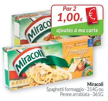 Promotions Miracoli spaghetti formaggio ou penne arrabiata - Miracoli - Valide de 02/04/2018 à 30/04/2018 chez Intermarche