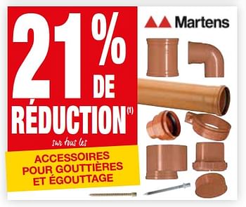 Promotions 21% de réduction sur tous les accessoires pour gouttières et égouttage - Martens - Valide de 11/04/2018 à 23/04/2018 chez Brico