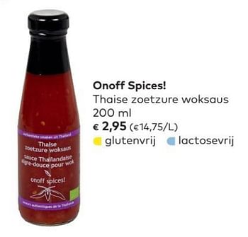 Promoties Onoff spices! thaise zoetzure woksaus - Onoff Spices! - Geldig van 04/04/2018 tot 01/05/2018 bij Bioplanet