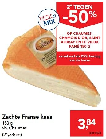 Promoties Zachte franse kaas - Chaumes - Geldig van 11/04/2018 tot 24/04/2018 bij Makro
