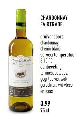 Promoties Chardonnay fairtrade chenin blanc - Witte wijnen - Geldig van 03/04/2018 tot 30/06/2018 bij Aldi