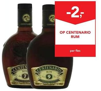 Promoties Centenario rum - CENTENARIO - Geldig van 11/04/2018 tot 24/04/2018 bij Makro
