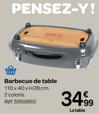 Promotions Barbecue de table - Produit maison - Carrefour  - Valide de 30/03/2018 à 30/06/2018 chez Carrefour