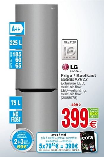 Promoties Lg frigo - koelkast gbb59pzrzs - LG - Geldig van 10/04/2018 tot 23/04/2018 bij Cora