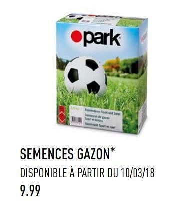 Promotions Semences gazon - Park - Valide de 03/04/2018 à 30/06/2018 chez Aldi
