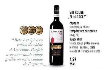 Promotions Vin rouge el miracle cépages tempranillo, shiraz - Vins rouges - Valide de 03/04/2018 à 30/06/2018 chez Aldi