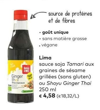 Promotions Lima sauce soja tamari aux graines de sésame grillées ou shoyu ginger thai - Lima - Valide de 04/04/2018 à 01/05/2018 chez Bioplanet