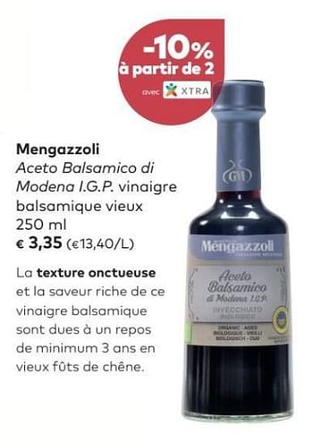 Promoties Mengazzoli aceto balsamico di modena i.g.p. vinaigre balsamique vieux - Mengazzoli - Geldig van 04/04/2018 tot 01/05/2018 bij Bioplanet