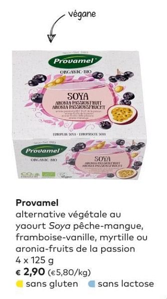 Promotions Provamel alternative végétale au yaourt soya pêche-mangue, framboise-vanille, myrtille ou aronia-fruits de la passion - Provamel - Valide de 04/04/2018 à 01/05/2018 chez Bioplanet