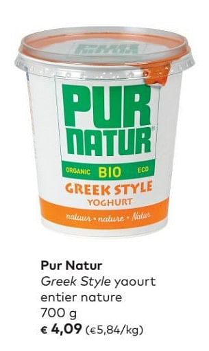 Promotions Pur natur greek style yaourt entier nature - Pur Natur - Valide de 04/04/2018 à 01/05/2018 chez Bioplanet