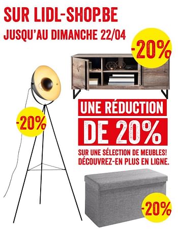 Promotions Une réduction de 20% sur une sélection de meubles! - Produit maison - Lidl - Valide de 16/04/2018 à 21/04/2018 chez Lidl
