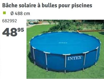 Promotions Bâche solaire à bulles pour piscines - Intex - Valide de 01/04/2018 à 30/06/2018 chez Mr. Bricolage