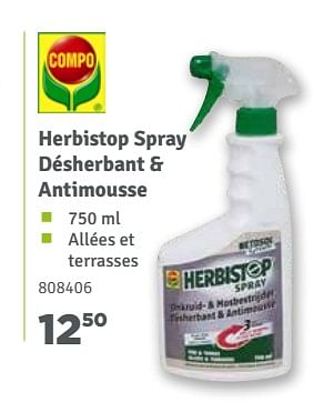 Promotions Herbistop spray désherbant + antimousse - Compo - Valide de 01/04/2018 à 30/06/2018 chez Mr. Bricolage